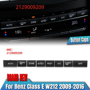 8 ADET Araba Klima Kontrol A / C Anahtarı Düğmesi Kapağı Mercedes Benz E Sınıfı İçin W212 2009-2016 Advance Sürüm 2129009209