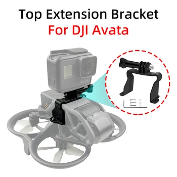 DJI Avata Drone için Üst Uzatma Braketi GoPro Bağlantı Noktası Spor Kamera Dolgu lamba adaptörü Montaj Sabitleme Tutucu Güçlendirme Aksesuarları