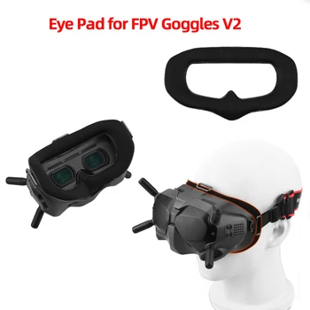 Göz Pedi Yüz Maskesi Kapak FPV Combo AVATA Uçuş Gözlük V2 Gözlük Sünger Köpük Yumuşak Dolgu Değiştirme Kiti Yedek parça