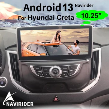 Hyundai Creta 2017 için 2018 IX25 Android 13 Navigasyon 10.25 inç IPS Dokunmatik Ekran Multimedya Video Oynatıcı Kablosuz CarPlay Radyo