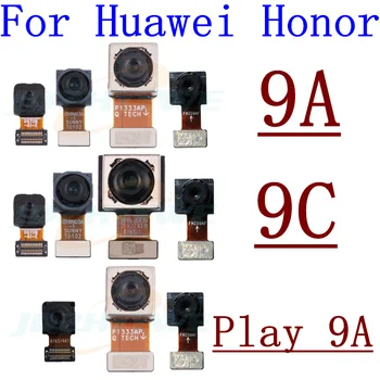 Orijinal Arka ve Ön Küçük Kamera Huawei Onur Oynamak İçin 9A 9C Arka Ana Kamera Modülü Flex Kablo Tamir Parçaları