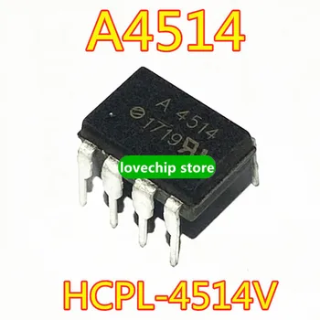 Yeni orijinal HCPL-4514V A4514 HCPL-4514 A4514V DIP - 8 düz fiş optocoupler